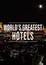 Watch Inside the World's Greatest Hotels Sflix