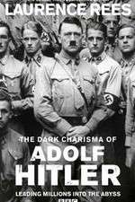 Watch The Dark Charisma of Adolf Hitler Sflix