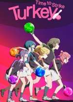 Watch Turkey! Time to Strike Sflix