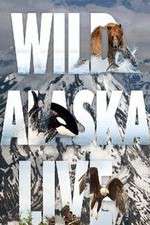 Watch Wild Alaska Live Sflix