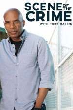 Watch Scene of the Crime with Tony Harris Sflix