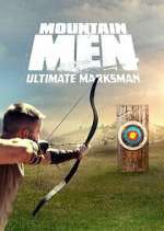 Watch Mountain Men: Ultimate Marksman Sflix
