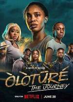 Watch Òlòtūré: The Journey Sflix