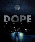 Watch D.O.P.E. Unit Season 1 Episode 4 Sflix