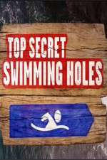 Watch Top Secret Swimming Holes Sflix
