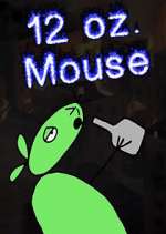 Watch 12 oz. Mouse Sflix