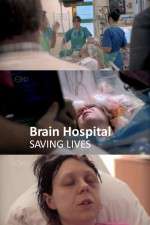 Watch Brain Hospital Saving Lives Sflix