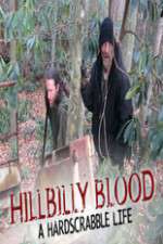 Watch Hillbilly Blood A Hardscrabble Life 3-D Sflix