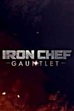 Watch Iron Chef Gauntlet Sflix