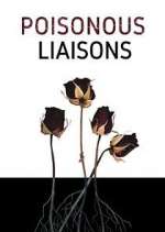 Watch Poisonous Liaisons Sflix
