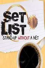Watch Set List: Stand Up Without a Net Sflix