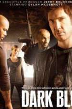 Watch Dark Blue (TV) Sflix