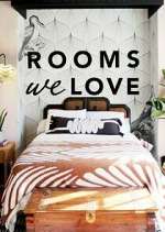 Watch Rooms We Love Sflix