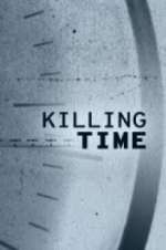 Watch Killing Time Sflix
