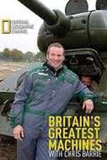 Watch Britain's Greatest Machines with Chris Barrie Sflix