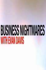 Watch Business Nightmares with Evan Davis Sflix
