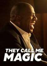 Watch They Call Me Magic Sflix