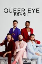 Watch Queer Eye: Brasil Sflix