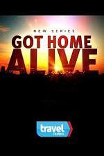 Watch Got Home Alive! Sflix