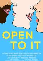 Watch Open to It Sflix