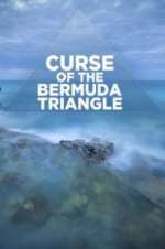 Watch Curse of the Bermuda Triangle Sflix