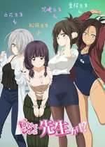 Watch Why the Hell are You Here, Teacher!? Sflix