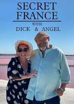 Watch Secret France with Dick and Angel Sflix