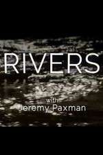 Watch Rivers with Jeremy Paxman Sflix