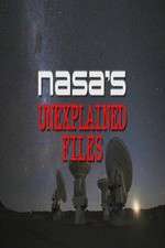 Watch NASA's Unexplained Files Sflix
