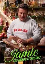 Watch Jamie: Keep Cooking at Christmas Sflix