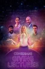 Watch Comedians Giving Lectures Sflix