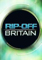 Watch Rip Off Britain Sflix