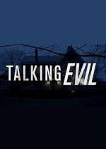 Watch Talking Evil Sflix