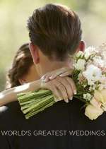Watch World's Greatest Weddings Sflix
