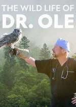 Watch The Wild Life of Dr. Ole Sflix