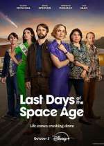 Watch Last Days of the Space Age Sflix
