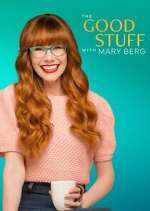 Watch The Good Stuff with Mary Berg Sflix