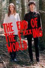 Watch The End Of The F***ing World Sflix