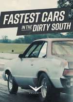 Watch Fastest Cars in the Dirty South Sflix