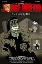 Watch Judge Dredd: Superfiend Sflix