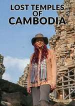 Watch Lost Temples of Cambodia Sflix