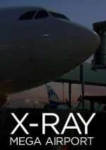 Watch X-Ray Mega Airport Sflix