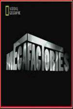 Watch National Geographic Megafactories Sflix