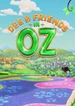 Watch Dee & Friends in Oz Sflix