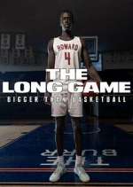 Watch The Long Game: Bigger Than Basketball Sflix