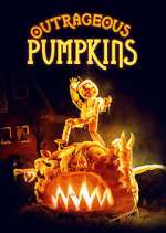 Watch Outrageous Pumpkins Sflix