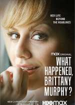 Watch What Happened, Brittany Murphy? Sflix