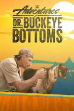 Watch The Adventures of Dr. Buckeye Bottoms Sflix