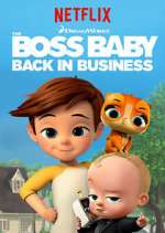 Watch The Boss Baby: Back in Business Sflix