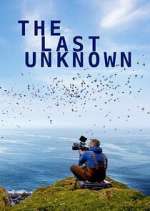 Watch The Last Unknown Sflix